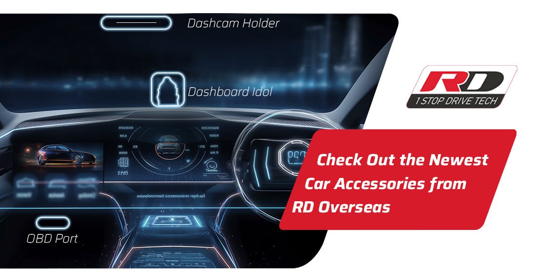 Check Out the Newest Car Accessories from RD Overseas